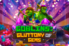 Pokies2Go Goblins: Gluttony of Gems